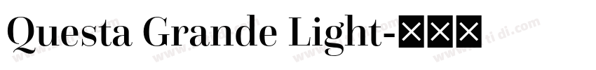 Questa Grande Light字体转换